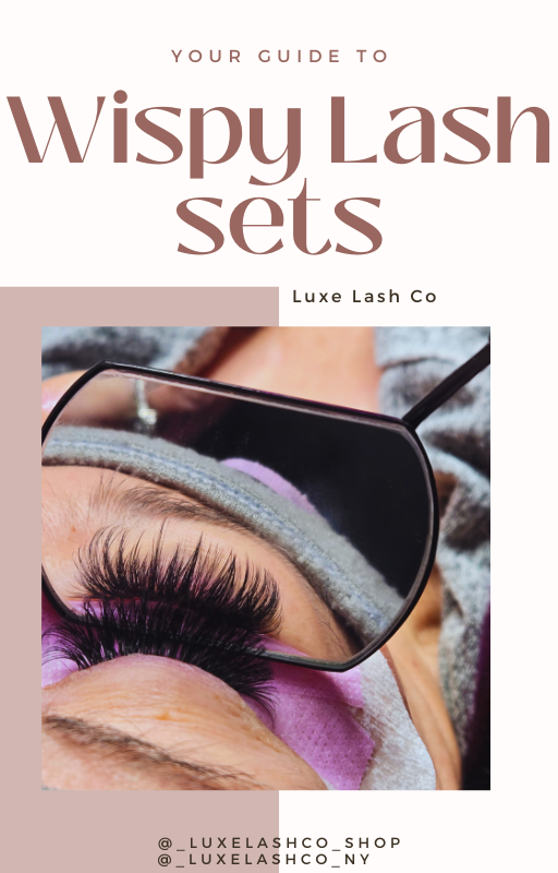 Your Guide to wispy lash sets